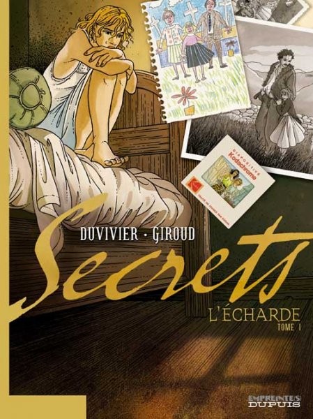 Secrets : L'écharde - Tome 1