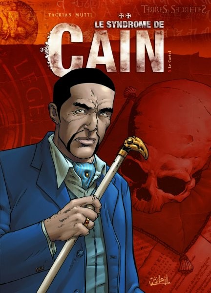 Le Syndrome de Caïn - Tome 5 - Le Cartel