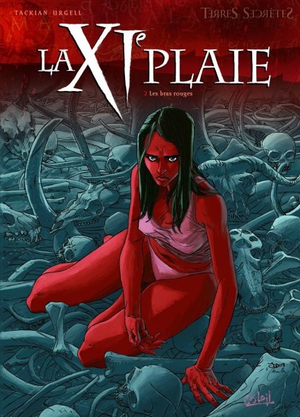 La XIe plaie - Tome 2 - Les bras rouges