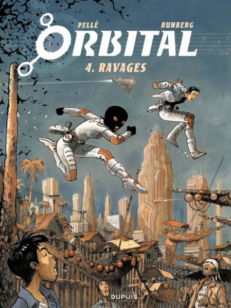 Orbital - Tome 4 - Ravages