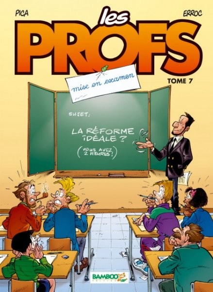 Les Profs - Tome 7 - Mise en examen