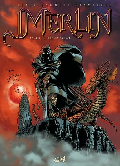 Merlin - Tome 3 - Le Cromm-Cruach