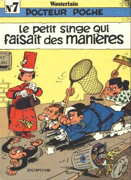 Docteur Poche - Tome 7 - Le petit singe qui faisait des manières