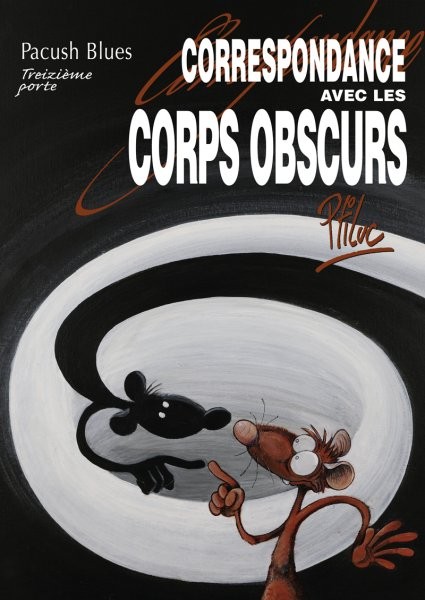Pacush Blues - 13ème porte - Correspondance avec les corps obscurs