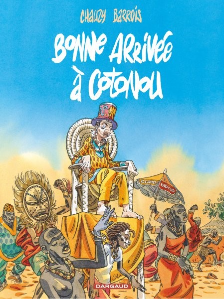Bonne arrivée à Cotonou - Tome 1