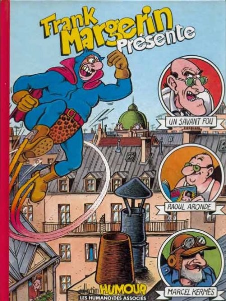 Frank Margerin présente - Alerte aux envahisseurs