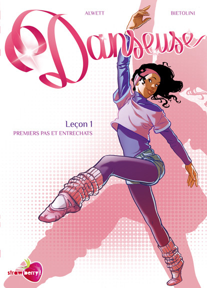 Danseuse - Tome 1 - Premiers pas et entrechats