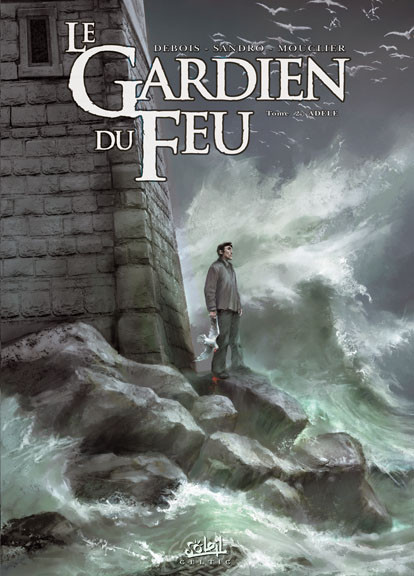 Le Gardien du Feu - Tome 2 - Adèle