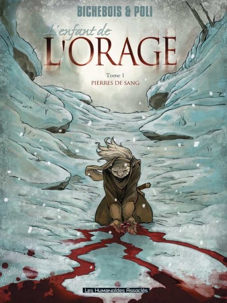 L'Enfant de l'orage - Tome 1 - Pierres de sang