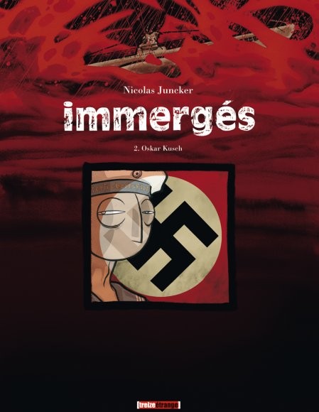 Immergés - Tome 2 - Oskar Kusch