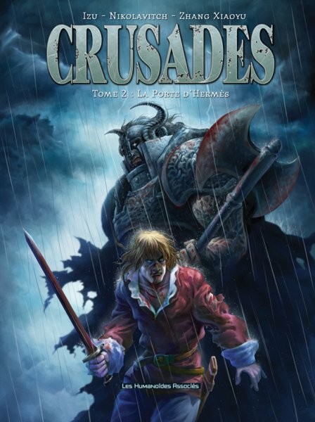 Crusades - Tome 2 - La porte d'Hermès