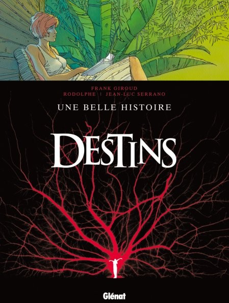 Destins - Tome 7 - Une belle histoire