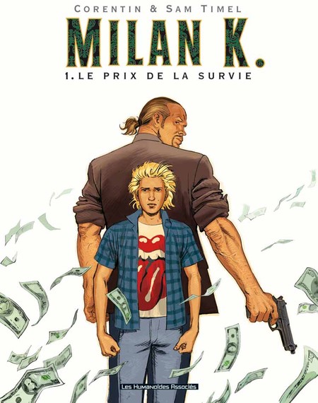 Milan K - Tome 1 - Le prix de la survie