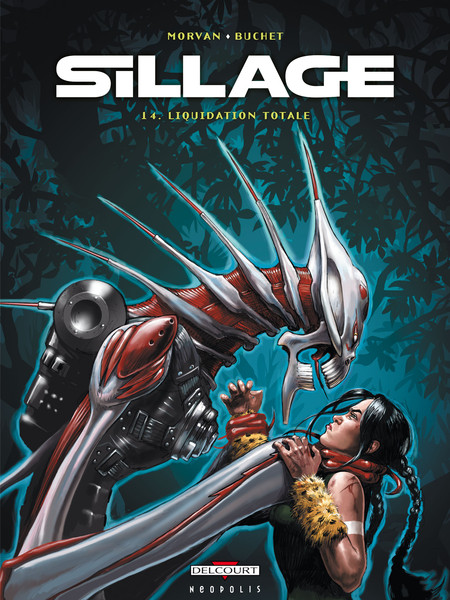 Sillage - Tome 14 - Liquidation totale