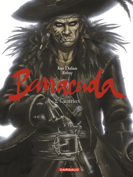 Barracuda - Tome 2 - Cicatrices