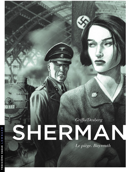 Sherman - Tome 4 - Le piège. Bayreuth