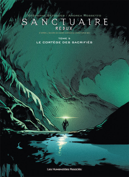 Sanctuaire redux - Tome 5 - Le cortège des sacrifiés