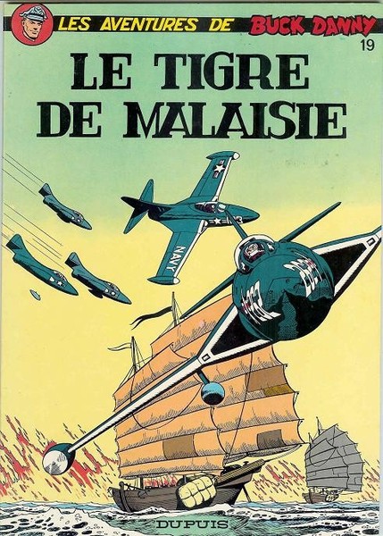 Buck Danny - Tome 19 - Le Tigre de Malaisie
