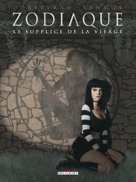 Zodiaque - Tome 6 - Le Supplice de la Vierge