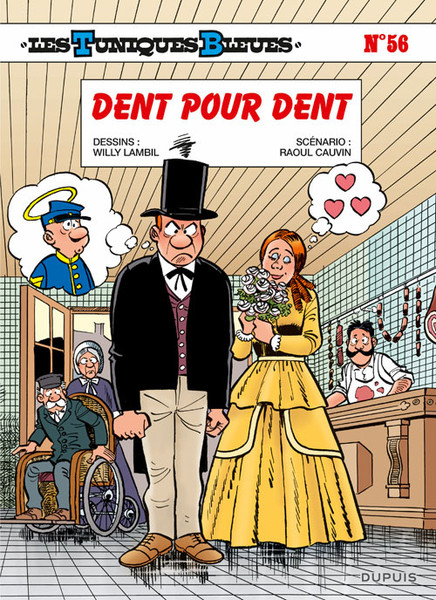 Les Tuniques bleues - Tome 56 - Dent pour dent