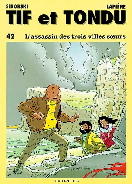 Tif et Tondu - Tome 42 - L'assassin des trois villes soeurs