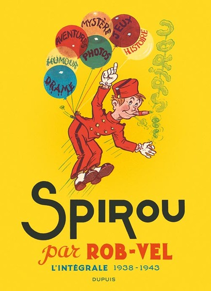 Spirou par Rob-Vel - L'intégrale 1938 - 1945