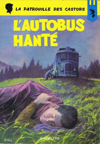 La Patrouille des castors - Tome 15 - L'autobus Hanté