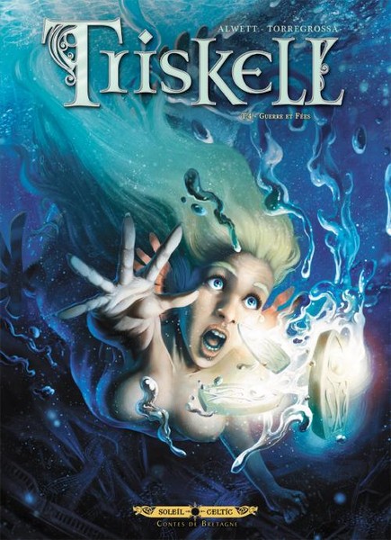 Triskell - Tome 4 - Guerre et Fées