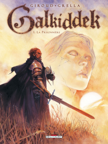 Galkiddek - Tome 1 - La Prisonnière