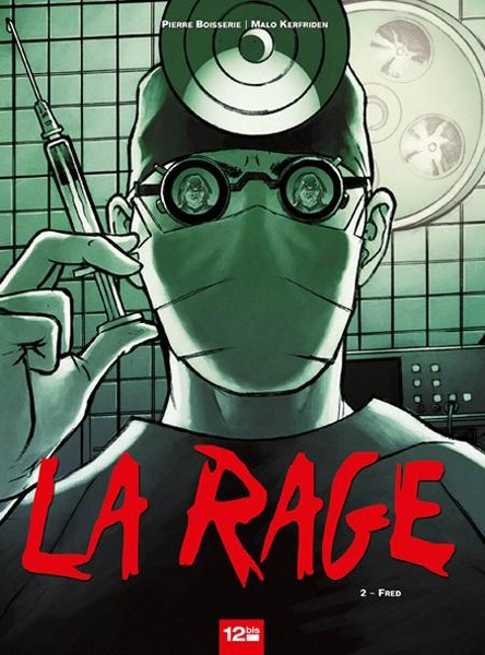 La Rage - Tome 2 - Fred