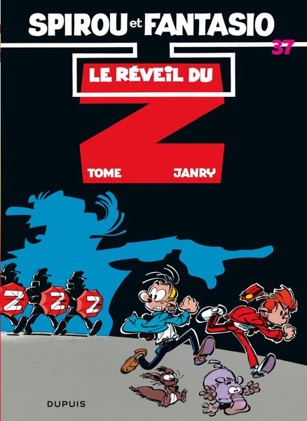 Spirou et Fantasio - Tome 37 - Le Réveil du Z