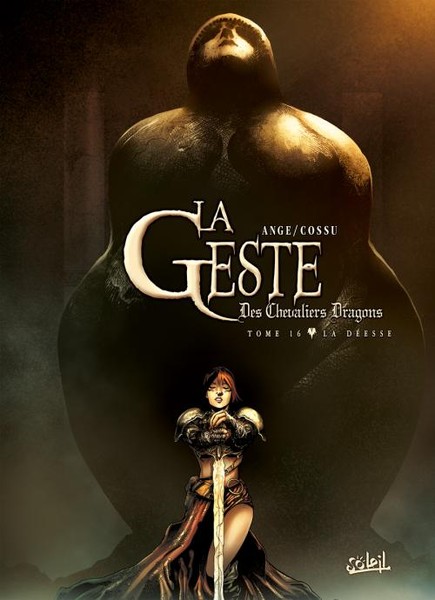 La Geste des Chevaliers Dragons - Tome 16 - La Déesse