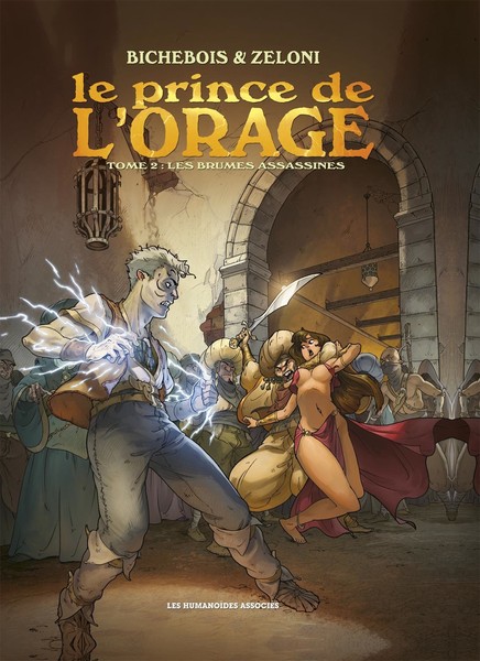 Le Prince de l'orage - Tome 2 - Les Brumes assassines