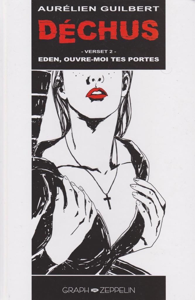 Déchus - Verset 2 - Eden, ouvre moi tes portes