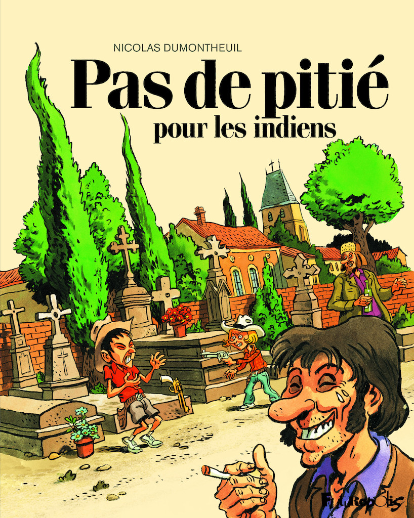 Pas de pitié pour les indiens