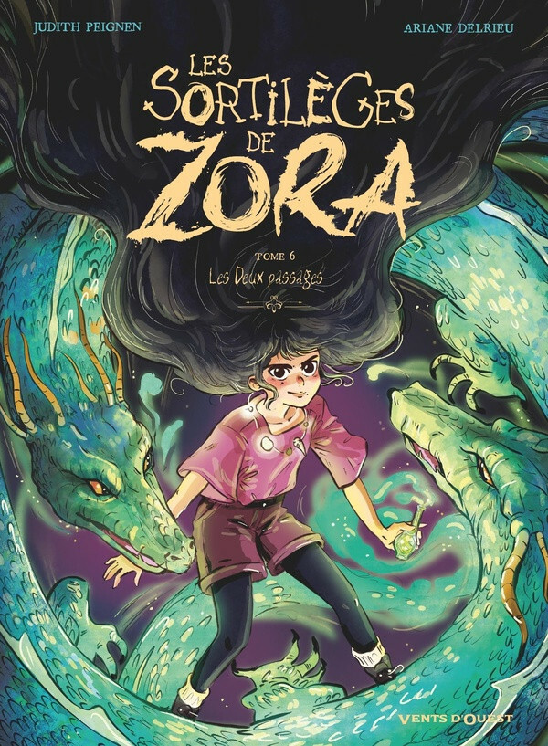 Les sortilèges de Zora - Tome 6 - Les deux passages