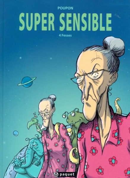 Super Sensible - Tome 2 - 4 Fesses