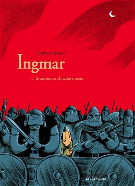 Ingmar - Tome 1 - Invasions et chuchotements