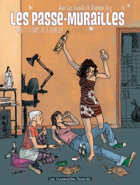 Les Passe-murailles - Tome 2 - A tort et à travers