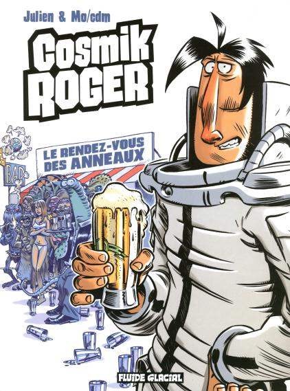 Cosmik Roger - Tome 4 - Le rendez-vous des anneaux