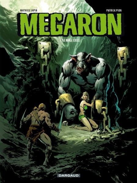 Megaron - Tome 1 - Le mage exilé