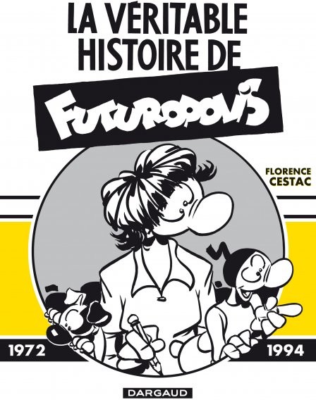 La Véritable histoire de Futuropolis