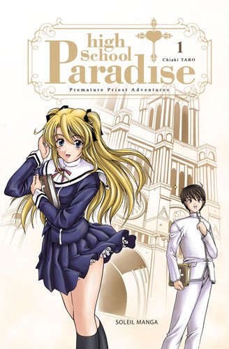  Soleil dans High School Paradise, premature priest adventures