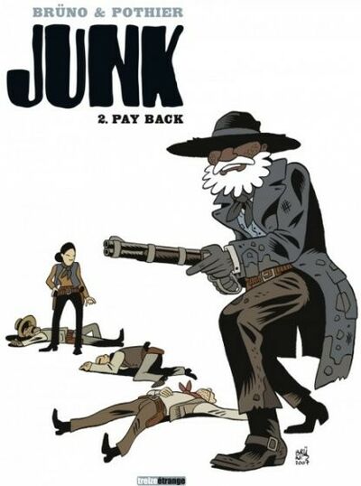 Junk - Tome 2 - Pay back