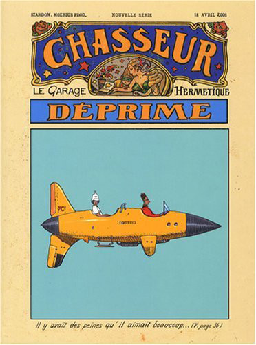 Chasseur déprime - Tome 1 - Le garage hermétique
