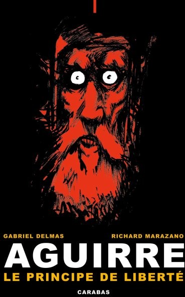 Aguirre - Tome 1 - Le principe de liberté