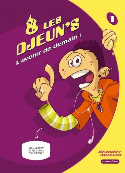 Les Djeun's - Tome 1 - L'avenir de demain !