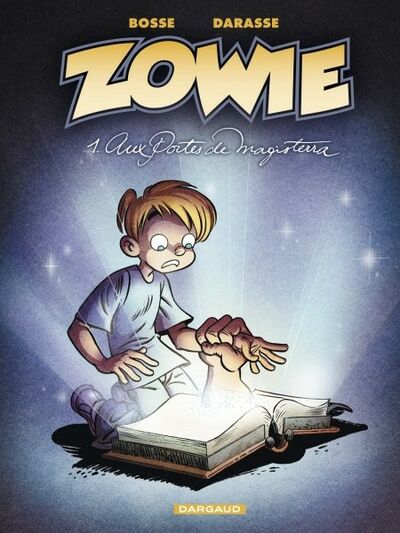 Zowie - Tome 1 - Aux portes de Magisterra