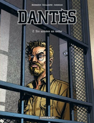 Dantès - Tome 2 - Six années en enfer