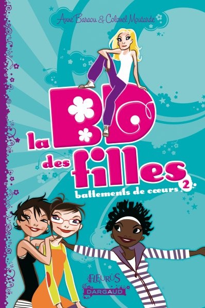 La BD des filles - Tome 2 - Battements de coeur